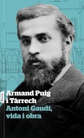 Antoni Gaudí, vida i obra