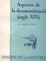 Aspectes de la desamortització (segle XIX)